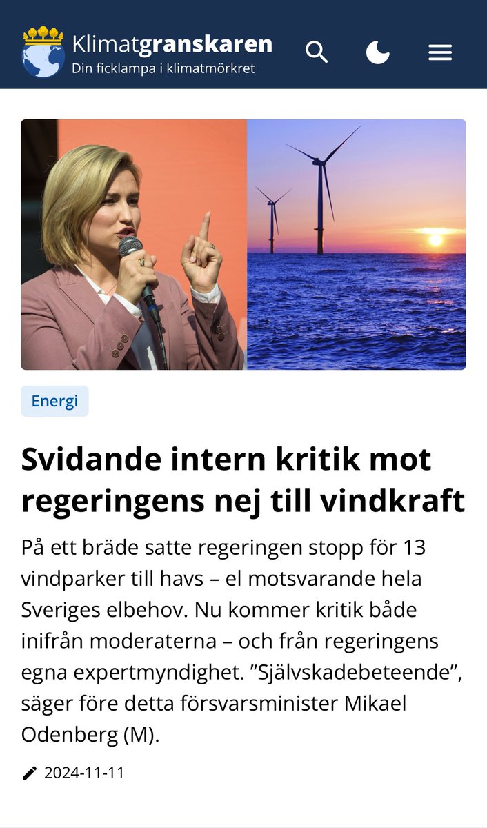 ”När även öppningen för havsbaserad vindkraft nu stängs ner tvingas jag därför att göra detsamma som regeringen, nämligen ”en samlad bedömning”. Den blir tyvärr att regeringen inte verkar begripa vad den håller på med”