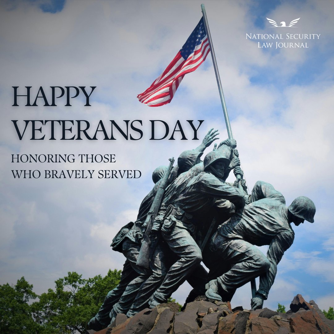 NatlSecLJ's tweet photo. The National Security Law Journal emphatically thanks the nation's veterans for their selfless dedication to the country and the daily sacrifices they make to ensure the safety of our nation. https://t.co/8K75Mhb6et