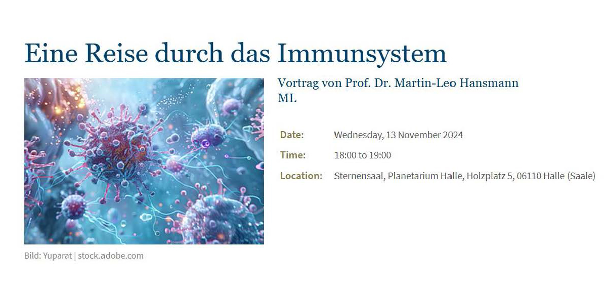 Reise durch das Immunsystem mit FIAS-Fellow Martin-Leo Hansmann am 13.11. in Halle (Saale) mit faszinierenden Bildern auf der Planetariumskuppel. Wie das Immunsystem schützt und schadet - durch Überreaktionen bei Allergien, Autoimmunerkrankungen, Krebs. leopoldina.org/en/events/even…