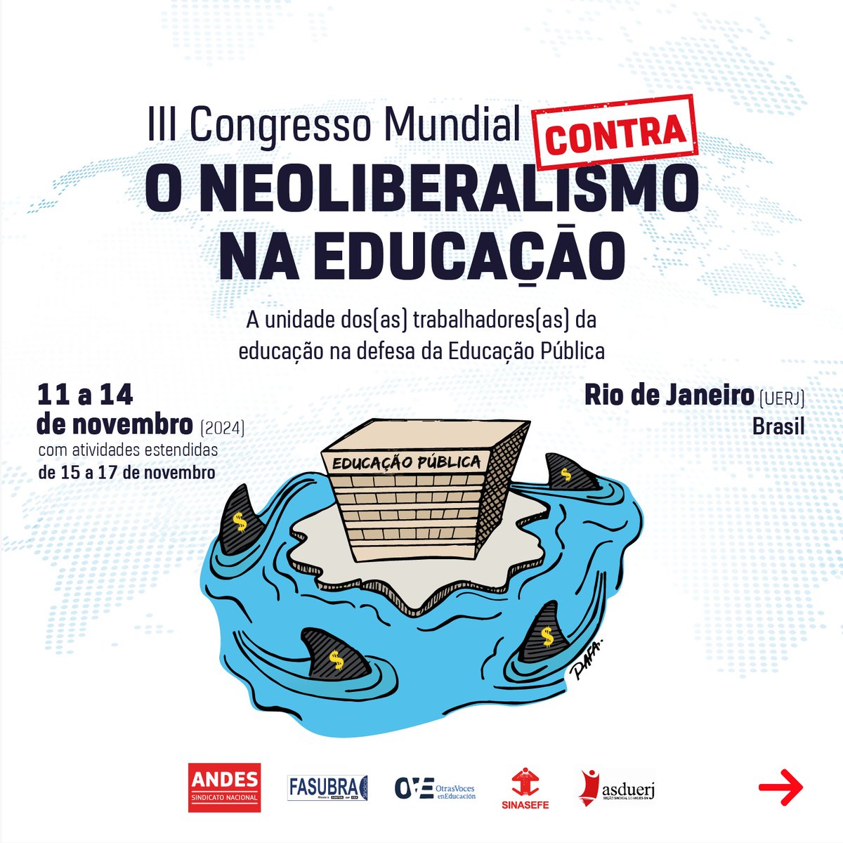 📣3er Congreso Mundial contra el Neoliberalismo Educativo
📅11 al 17 de noviembre - UERJ – Universidade do Estado do Río de Janeiro
🖇️+ info: clacso.org/actividad/insc…