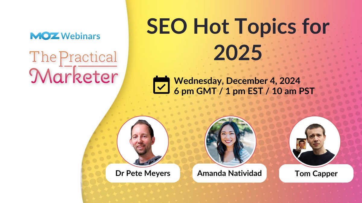 chima mmeje🏳️🌈 (@chimammeje) on Twitter photo Final webinar of the year with three of the best SEOs
<a href="/THCapper/">Tom Capper</a> <a href="/amandanat/">Amanda Natividad</a> and Dr. Pete Meyers
Commentary style, no holds, no-frills conversation
What's not to love?
moz.com/webinars/seo-h… Final webinar of the year with three of the best SEOs
<a href="/THCapper/">Tom Capper</a> <a href="/amandanat/">Amanda Natividad</a> and Dr. Pete Meyers
Commentary style, no holds, no-frills conversation
What's not to love?
moz.com/webinars/seo-h…