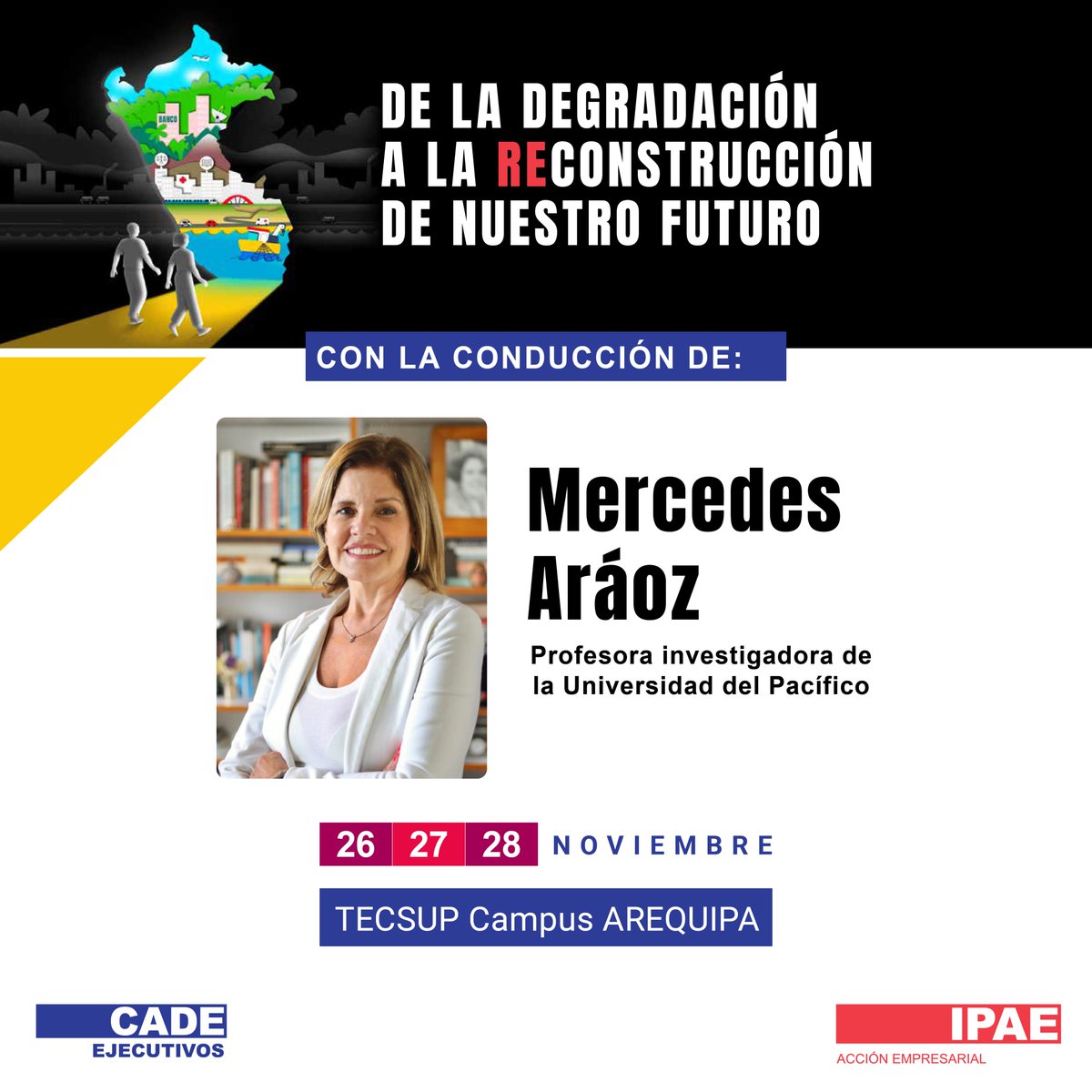 IPAE Acción Empresarial (@ipaeperu) on Twitter photo Destacamos la participación en #CADEejecutivos de Mercedes Aráoz (<a href="/MecheAF/">Mercedes Aráoz</a>), profesora investigadora de la Universidad del Pacifico, quien conducirá la sesión “Meritocracia y su impacto en la gestión pública“.
Más información👉 bit.ly/4e26w2w Destacamos la participación en #CADEejecutivos de Mercedes Aráoz (<a href="/MecheAF/">Mercedes Aráoz</a>), profesora investigadora de la Universidad del Pacifico, quien conducirá la sesión “Meritocracia y su impacto en la gestión pública“.
Más información👉 bit.ly/4e26w2w