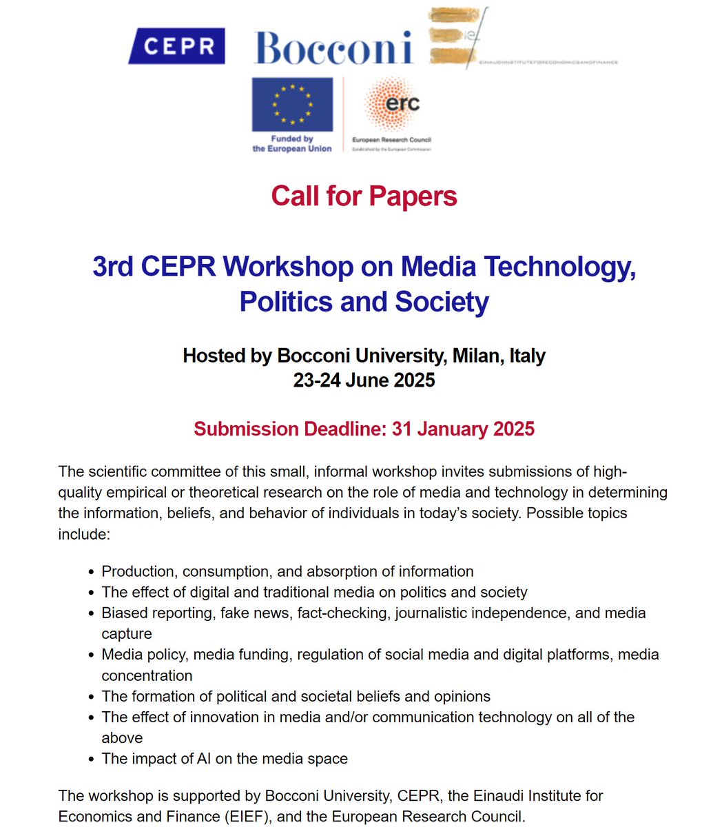 We are thrilled to announce the return of the CEPR Workshop on Media, Technology, Politics, and Society, hosted by Bocconi University in June 2025!

Submit your work by 31 January 2025—we can’t wait to see your research!

Call for Papers: mailchi.mp/cepr/call-for-…