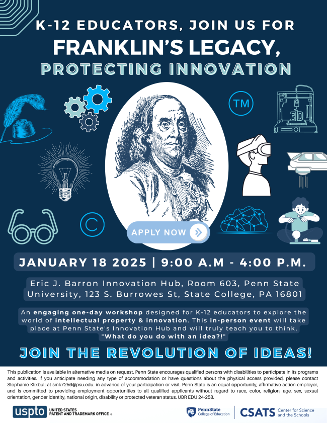 pennstateCSATS's tweet photo. 💡Hey #K12 Ts, ignite your classroom with innovation! Come to a free workshop on intellectual property &amp; innovation 1/18 (9A-4P). Learn from experts, network w peers, earn Act 48 credit! Free breakfast &amp; lunch . Register now! #entrepreneurship #STEM Info>https://t.co/ihIWgZtzkO https://t.co/Bo0lWLK0w2