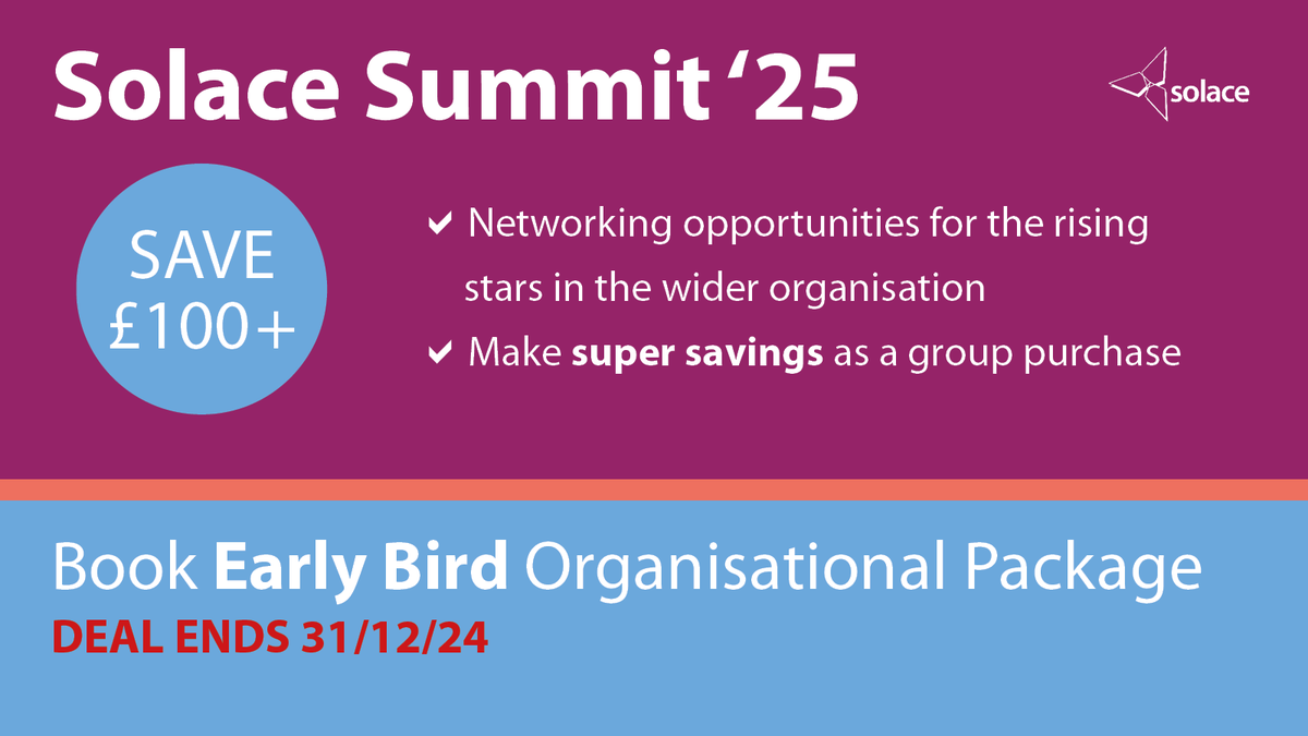 Solace_UK's tweet photo. 🚀 #SolaceSummit 2025 Organisational Package is now available! 🏷️ Save over £100 with our Early Bird Discount—ends Dec 31 24! 📆 17—18 Oct 2025, Leeds, @Royal_Armouries. Don't miss out—reserve your spot today and be part of our flagship event! 👉 https://t.co/mXK886oFlH #LocalGov https://t.co/C9DGaZEfzy