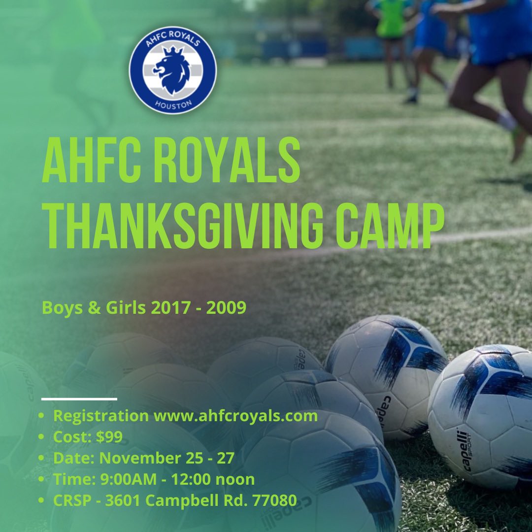 AHFCRoyals's tweet photo. We are just 2 weeks away from the Royals Thanksgiving Camp!  Camp runs from Nov 25th to 27th at Campbell Road Sports Park.  For more information and registration click the link.  https://t.co/fzdoGVoykU  #royalfamily https://t.co/Xhf1YVMTu3
