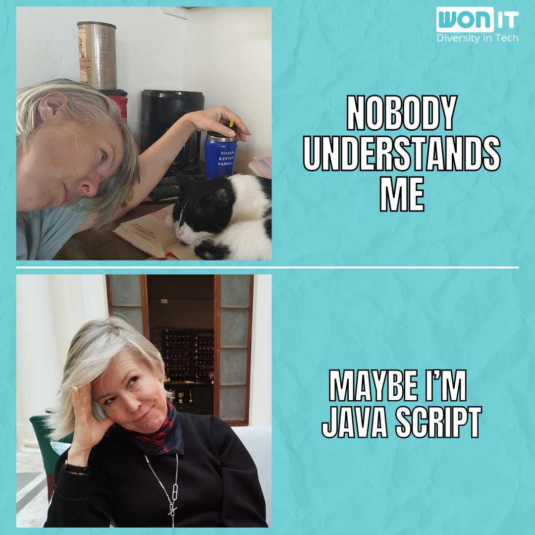 WomenOn_IT's tweet image. When nobody really gets you, and you start to wonder…
Maybe it’s the wild syntax, the quirks, or just that I’m too dynamic for them!
Who else feels like the oddball in the code universe? Drop your funniest ‘misunderstood programmer’ moments below!
#WomenOnIT #JavaScriptFeels