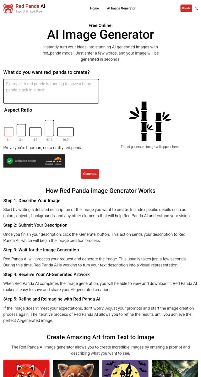 🌟 Os presento RedPandaAI. Un generador de imágenes de IA, totalmente gratuito y sin necesidad de registro. Su interfaz es super intuitiva y fácil de usar. Puedes crear imágenes para presentaciones, materiales didácticos, actividades en el aula...🎨📚
✨ redpandaai.com