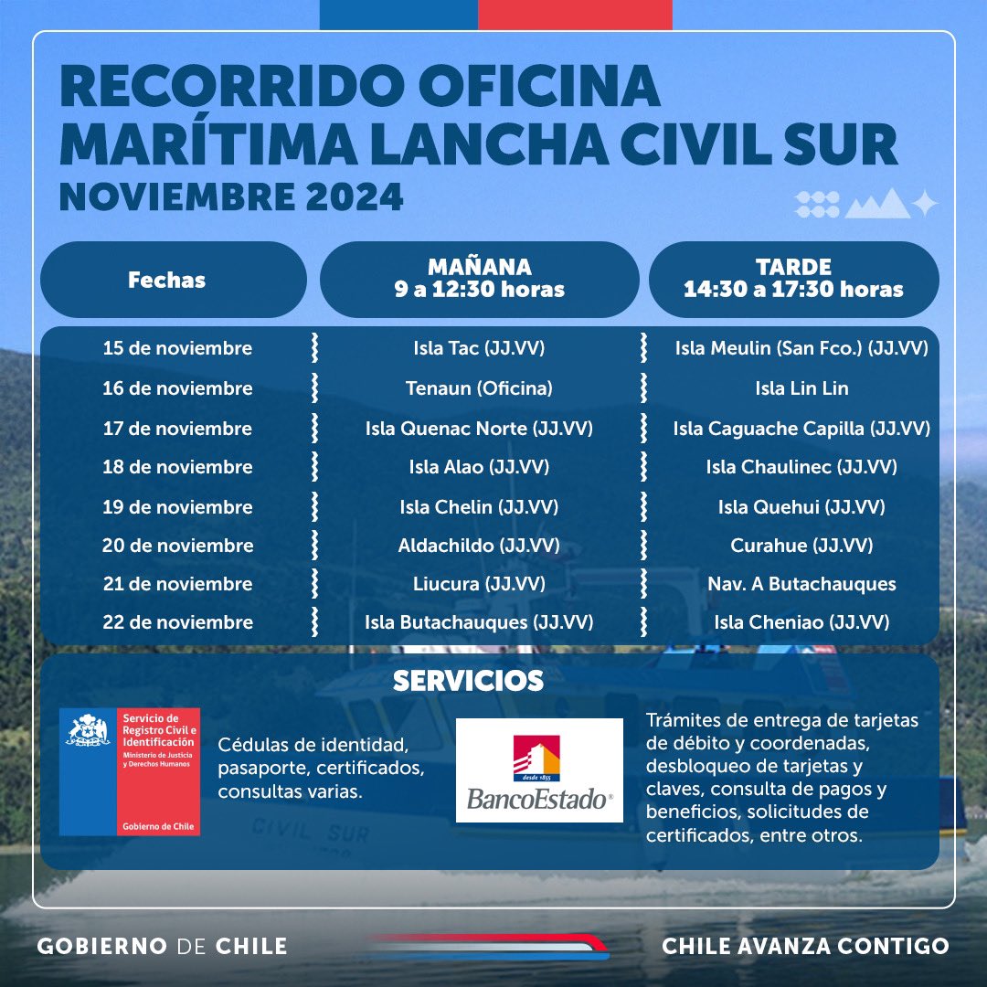 #BuenLunes 
Atención provincia de #Chiloé
Entre el 15 y 22 de noviembre nuestra oficina marítima realizará un recorrido inédito con ejecutivos de BancoEstado ampliando la oferta a las localidades más apartadas. 
<a href="/RegCivil_Chile/">Registro Civil e Identificación - Chile</a> 
<a href="/DPPChiloe/">Delegación Presidencial Provincial de Chiloé</a>