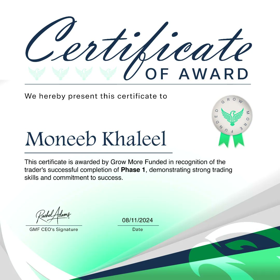 Growmorefunded's tweet photo. 🎉 **Congratulations on Completing Phase 1 with GMF!** 🎉

You've successfully cleared the first phase of the GMF Challenge Account—showcasing your skills and dedication.

***2 EAGLES***
Moneeb Khaleel
Aleena Shah

#Funded #Trader #certificate https://t.co/j3iRNuKpTh