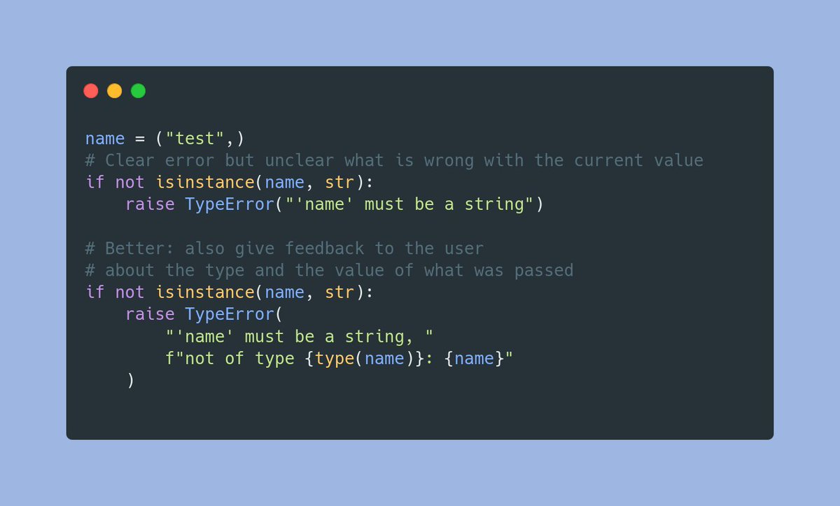 Quick Python tip to improve error messages.

When you throw an exception for an invalid value, give the user some feedback on what exactly that value was.

We tried to follow this principle in our gym env checker: github.com/DLR-RM/stable-…