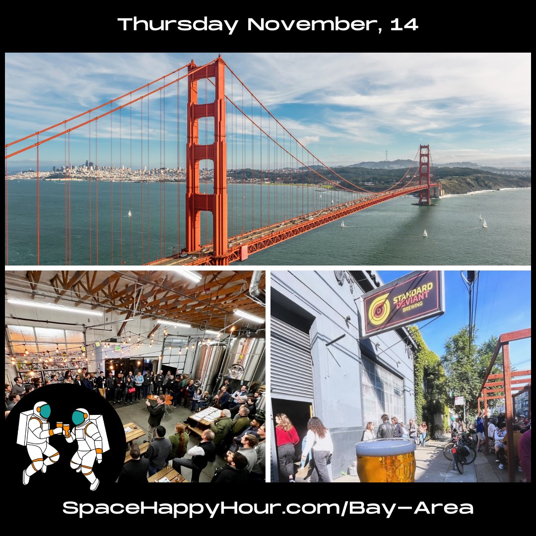 SpaceHappyHour's tweet photo. Thurs Nov 14 we're in San San Francisco at Standard Deviant Brewing, in the shadows of @LoftOrbital, @SpireGlobal, @planet, @Astranis and many more! 4 events next week: Denver Nov 20, then Space Coast, FL, Houston and Seattle on Nov 21. Register today! 

#Space #spaceindustry https://t.co/qeP9nU29it