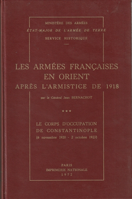 RhetyDominique's tweet photo. #1GM Sur le #FrontdOrient, la guerre n'est pas encore finie. Les 3 tomes de les Armées Françaises en Orient après l'armistice de 1918, général Bernachot. https://t.co/brBIR0dKK6