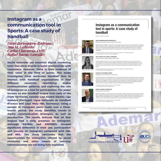 📋Nos complace anunciar la reciente publicación del #trabajo titulado “Instagram as a communication tool in sports: A case study of handball”, han participado tres miembros de nuestra comunidad académica como son Dr. Diego Berraquero, Dr. Rafael Baena y Dr. Carlos Chavarría