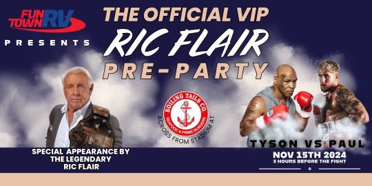 RicFlairNatrBoy's tweet photo. Join Me For The Official VIP Pre-Party For The @MikeTyson vs. @jakepaul Fight On Friday, November 15th! The Party Starts 3 Hours Before The Fight At Boiling Tails Co.! Presented By @FunTownRV! WOOOOO! https://t.co/J2XxghRsao