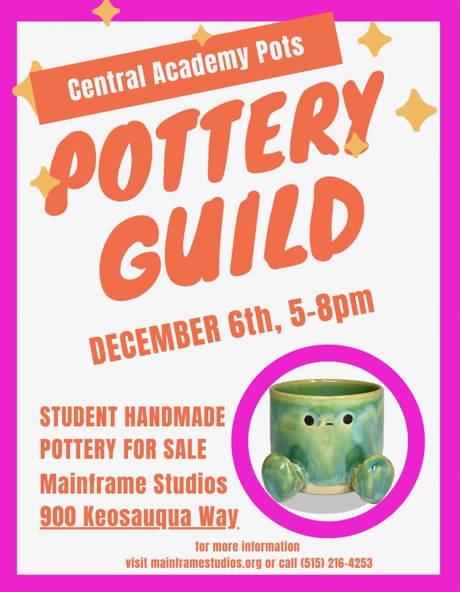 Central Academy's talented student potters have been hard at work crafting one-of-a-kind pottery pieces. Join them at Mainframe Studios on Dec. 6 from 5:00 to 8:00 p.m. to find fun holiday gifts and support DMPS student artists!
