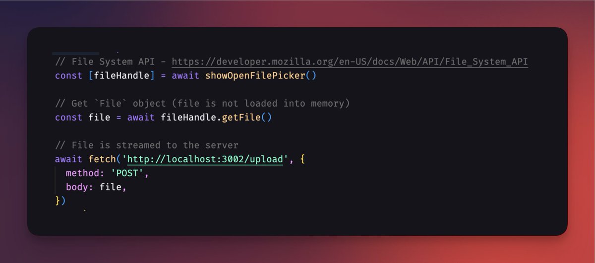 🎉 Update on my library:

&gt; Fetch now supports sending ReadableStreams and Blobs.

What's does it mean?

✅ No data loaded into memory. File is streamed straight from the storage
✅ File extends from Blob and as a result, has properties such as `stream()` or `bytes()`