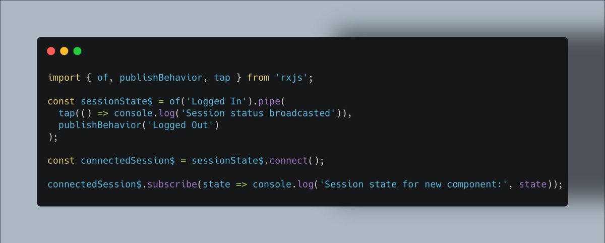 JerbiSaif's tweet image. Day 49 : publishBehavior (deprecated in v7)
Use Case: Immediate Access to the Latest User Session State
Imagine a system that monitors user activity. New subscribers should instantly receive the current session status.
#100DaysOfRxJS #ReactiveProgramming #JavaScript #RxJS