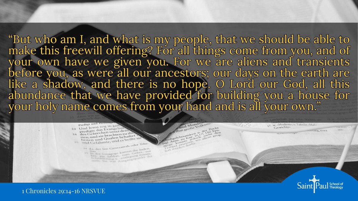 Scripture of the Week: 1 Chronicles 29:14-16 NRSVUE #Bible #spst  #wheretheologymeetslife #MondayMotivation, image size:1200x675