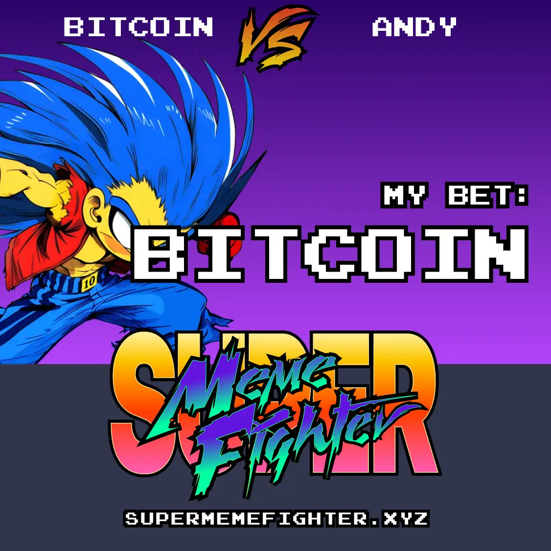 I am betting on $BITCOIN!
Join the Fight on supermemefighter.xyz
#supermemefighter #web3gaming #play2earn