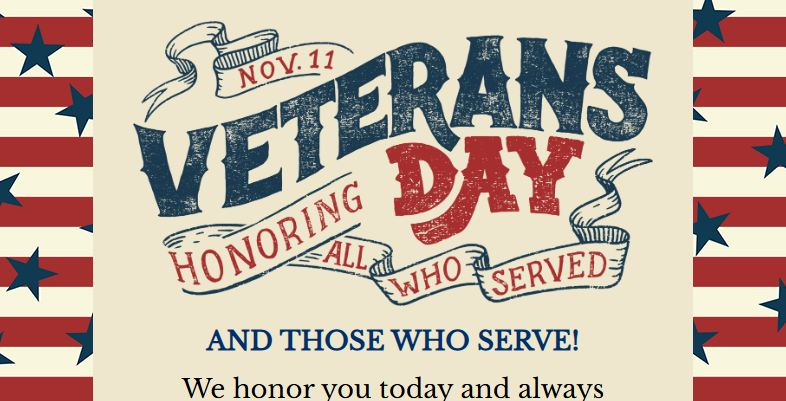 We Honor our Veterans and those who serve!