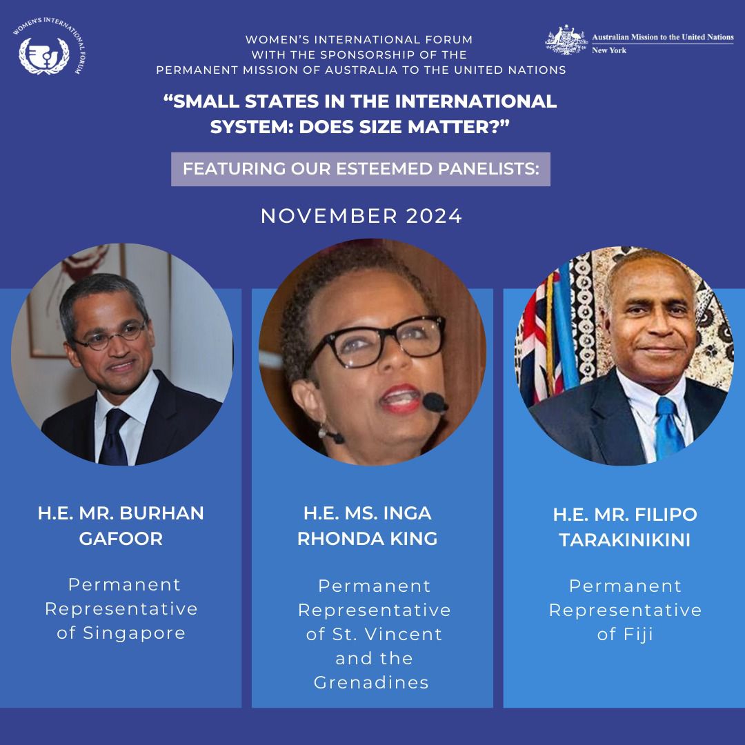 📣WIF is thrilled to announce our November event: “Small States in the International System: Does Size Matter?”
Featuring an insightful panel with:  H.E. <a href="/BurhanGafoor/">Burhan Gafoor</a>, H.E. <a href="/ingarhondaking/">I. Rhonda King</a>,  H.E. Mr. Filipo Tarakinikini,<a href="/FijiMissionUN/">Fiji at the UN🇫🇯</a>. Stay tuned for post-event highlights!