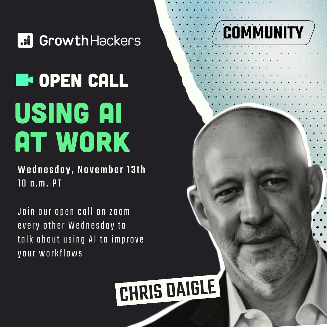 📅 Join our AI Open Call this Wednesday, Nov 13th at 10 AM PT! Led by AI expert Chris Daigle, this bi-weekly call is a chance to share how you’re using AI at work, ask questions, and learn together with the GrowthHackers community. Save your spot! 🔗growthhackers.com/ai-for-marketi…