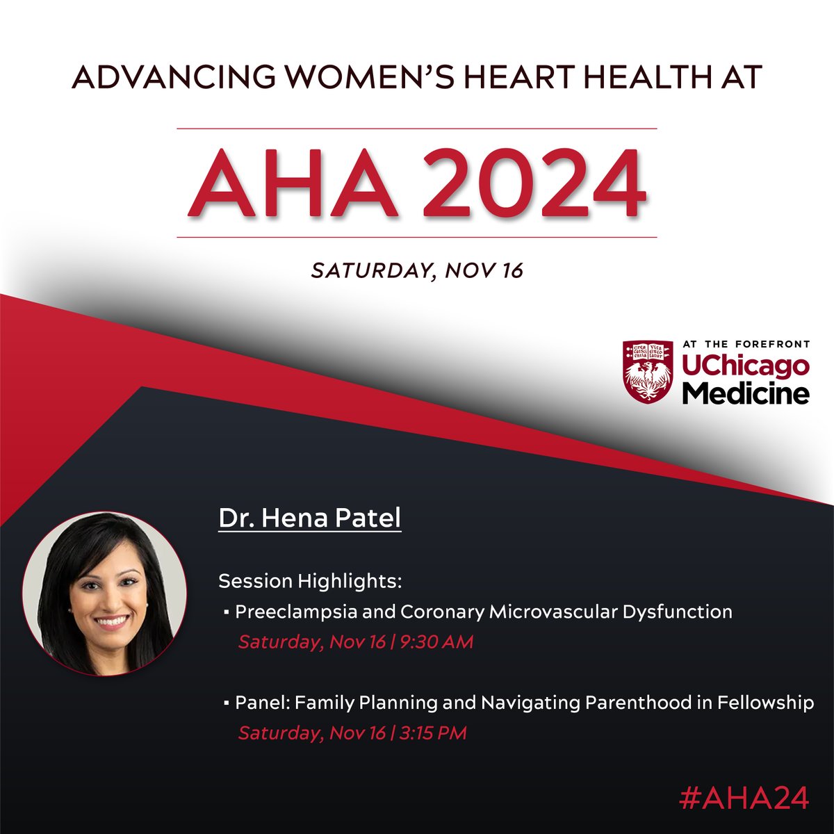 At #AHA24, <a href="/UChicagoMed/">UChicago Medicine</a> Cardiology’s Dr. Hena Patel will present on the association of preeclampsia with coronary microvascular dysfunction on Nov 16 at 9:30 AM, followed by the panel “Family Planning in Fellowship” at 3:15 PM.