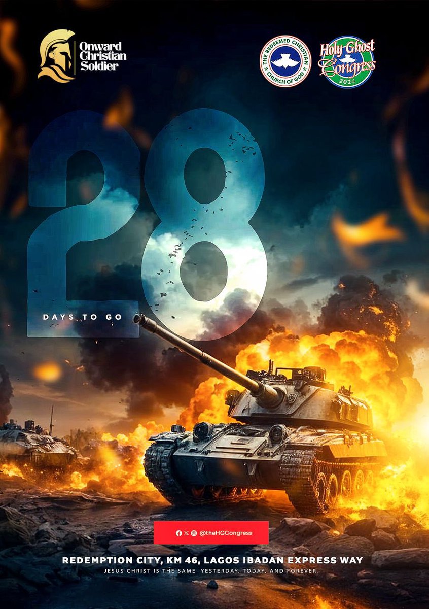 TheHGService's tweet photo. Dear Christian Soldier, we are 28 days away from the assembly of God’s army! Guard your heart and mind, put on the whole armor and get ready for an encounter at the RCCG 2024 Holy Ghost Congress.

Date: 9th-15th December 2024
Venue: Redemption City, Mowe, Ogun state.

#HGC2024
#OnwardChristianSoldier