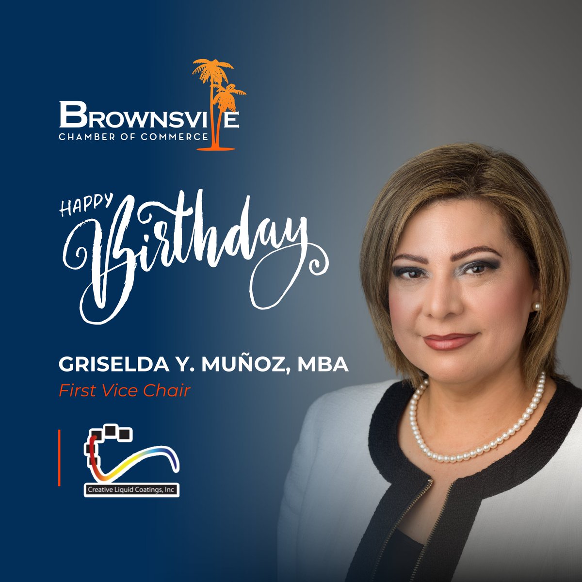 🎉🎂 Join us in sending warm birthday wishes to our First Vice Chair of the Board, Griselda Y. Muñoz, MBA, representing Creative Liquid Coatings! 🥳 May the coming year overflow with joy and bring even greater successes. 🌟🎈

#WeAreTheChamber #BeBrownsville #HappyBirthday
