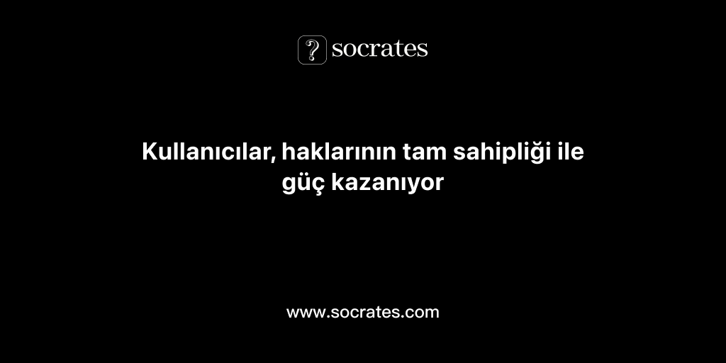 SocratesTurkiye's tweet photo. 💡 Kullanıcılar, kendi varlıklarını ve bilgilerini tamamen kontrol etme ve bunlardan yararlanma gücüne sahip. https://t.co/Z5j0YQIQiP