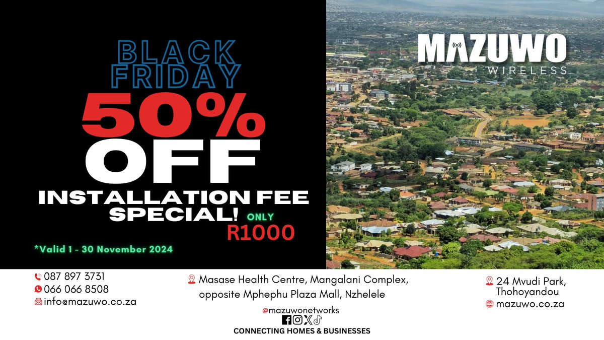 Black Friday Special All Month! 🎉

Get 50% OFF the installation fee with Mazuwo Wireless all November long! 📡📶

#BlackFridaySpecial #blackfridaydeals #Mazuwospecial #StayConnected #LimitedTimeOffer #ReliableWifi #Vhembe #mazuwonetworks #connectivity #FastInternet #connectivity
