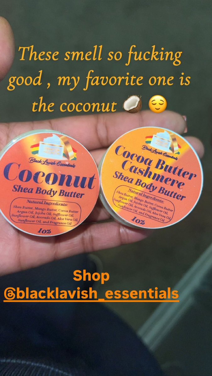 BL_Essentials's tweet image. Coconut Cream 🥥 and Cocoa Butter Cashmere Shea Body Butters are a must have ✨✨

#customerappreciation #BlackLavishEssentials #skincaretreats #sheabutter