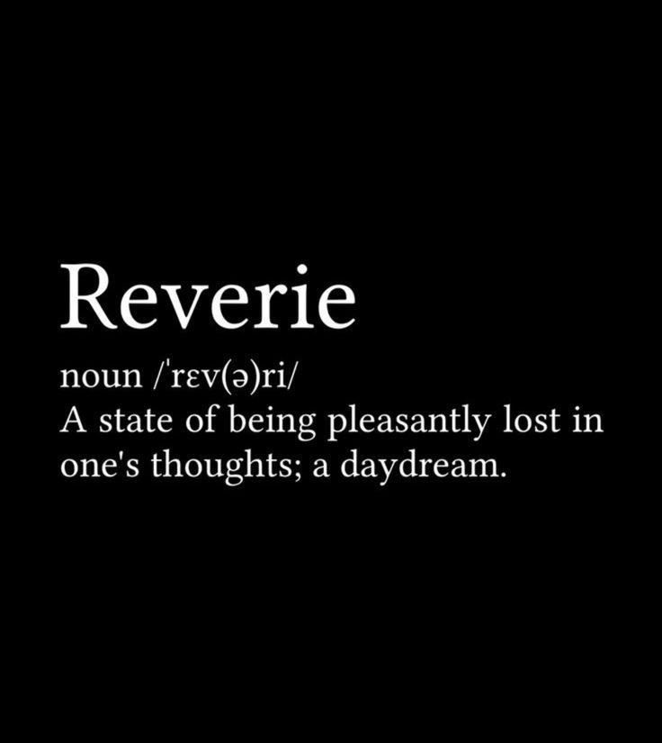 wordsporn's tweet photo. Reverie https://t.co/CstHuhuVZY