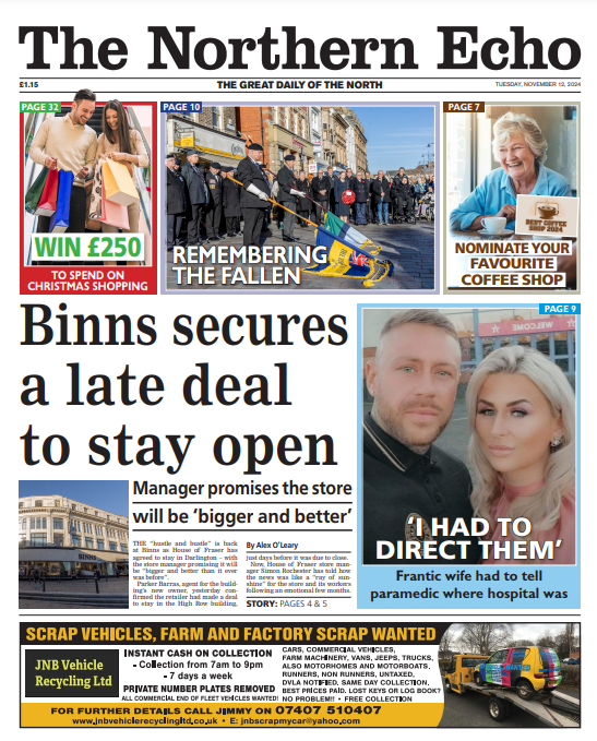 Nick Gullon (@echonickg) on Twitter photo Tuesday's <a href="/TheNorthernEcho/">The Northern Echo</a> 🗞️
🛍️Deal agreed for House of Fraser to remain in Darlington's Binns <a href="/alexoljourno/">Alex O'Leary</a>
🚑Ambulance driver ‘didn’t know where nearest hospital was’ <a href="/danielhordon/">Daniel Hordon</a>
🎖️North East falls silent to remember our heroes <a href="/OliviaHowlett_/">Olivia Howlett</a>
#TomorrowsPapersToday Tuesday's <a href="/TheNorthernEcho/">The Northern Echo</a> 🗞️
🛍️Deal agreed for House of Fraser to remain in Darlington's Binns <a href="/alexoljourno/">Alex O'Leary</a>
🚑Ambulance driver ‘didn’t know where nearest hospital was’ <a href="/danielhordon/">Daniel Hordon</a>
🎖️North East falls silent to remember our heroes <a href="/OliviaHowlett_/">Olivia Howlett</a>
#TomorrowsPapersToday
