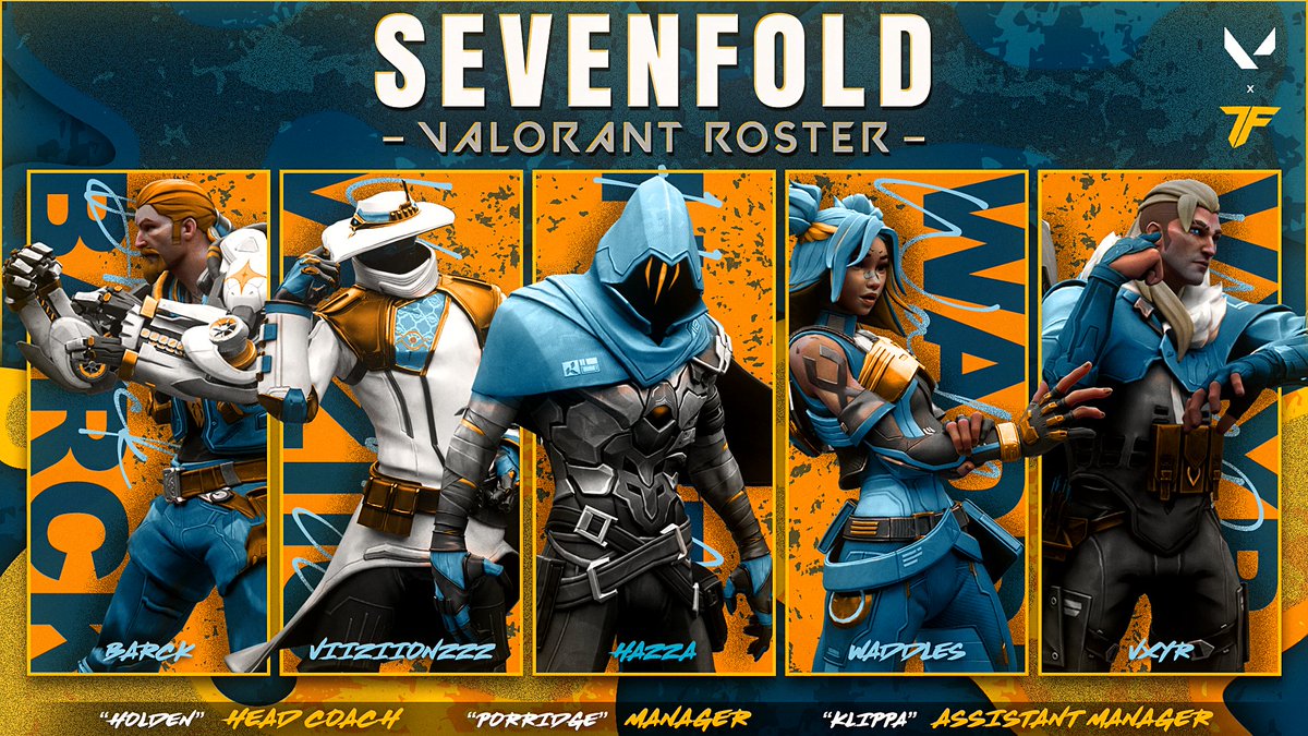7F (@sevenfoldmedia) on Twitter photo Introducing the 7F Competitive Valorant Team
๐ฌ๐ง <a href="/BarcKVal/">BarcK</a> (IGL)
๐น๐ท๐ฌ๐ง <a href="/ViiZiionZzz/">ViiZiionZzz</a>
๐ฌ๐ง <a href="/GingeHazza/">Hazza</a>
๐ฑ๐ง๐ฌ๐ง <a href="/ThePigWaddles_/">WaddlesThePig</a>
๐ฎ๐ช <a href="/vxyrfps/">vxyr</a>
๐ช๐ธ <a href="/holdenggx_/">holden</a> (head coach)
๐ฌ๐ง <a href="/porridgeorge/">LP porridge</a> (manager)
๐น๐ท <a href="/klippafps/">klippA 7F</a> (assistant manager)
#TheFold Introducing the 7F Competitive Valorant Team
๐ฌ๐ง <a href="/BarcKVal/">BarcK</a> (IGL)
๐น๐ท๐ฌ๐ง <a href="/ViiZiionZzz/">ViiZiionZzz</a>
๐ฌ๐ง <a href="/GingeHazza/">Hazza</a>
๐ฑ๐ง๐ฌ๐ง <a href="/ThePigWaddles_/">WaddlesThePig</a>
๐ฎ๐ช <a href="/vxyrfps/">vxyr</a>
๐ช๐ธ <a href="/holdenggx_/">holden</a> (head coach)
๐ฌ๐ง <a href="/porridgeorge/">LP porridge</a> (manager)
๐น๐ท <a href="/klippafps/">klippA 7F</a> (assistant manager)
#TheFold
