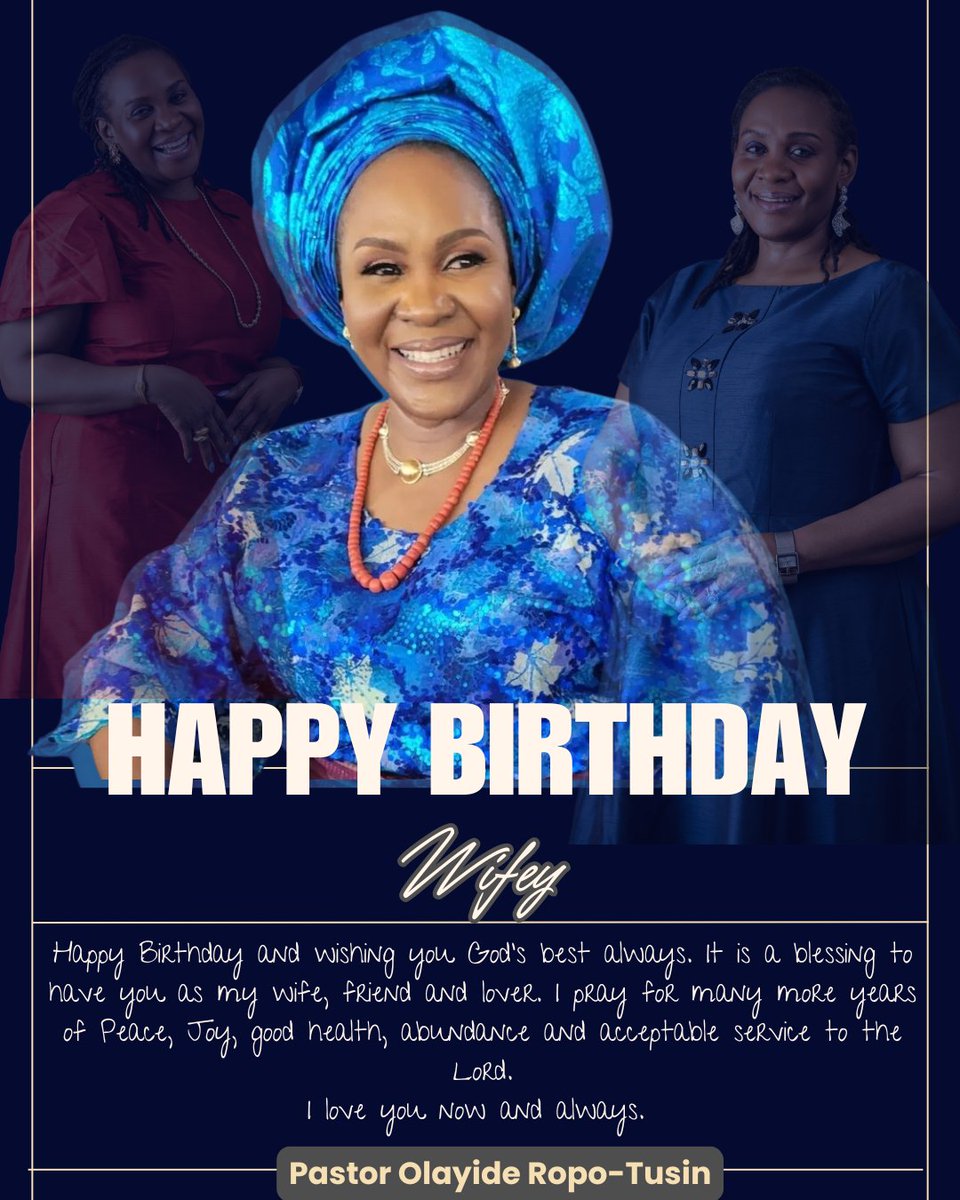 PastorRopo's tweet photo. Happy Birthday dearest @olayropo and wishing you God’s best always. It is a blessing to have you as my wife, friend and lover. I pray for many more years of Peace, Joy, good health, abundance and acceptable service to the Lord.
I love you now and always. #PRT https://t.co/SXedf2IyBm