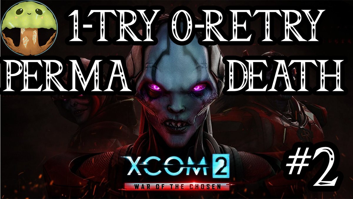0-TRY 0-RETRY - L'objectif est actuellement de finir XCOM 2 sans Game over, en UN seul essai (sinon on passe au prochain jeu) ! V'nez rejoindre l'escouade si ça vous tente! Session N°2🌱
➡️ twitch.tv/nashul