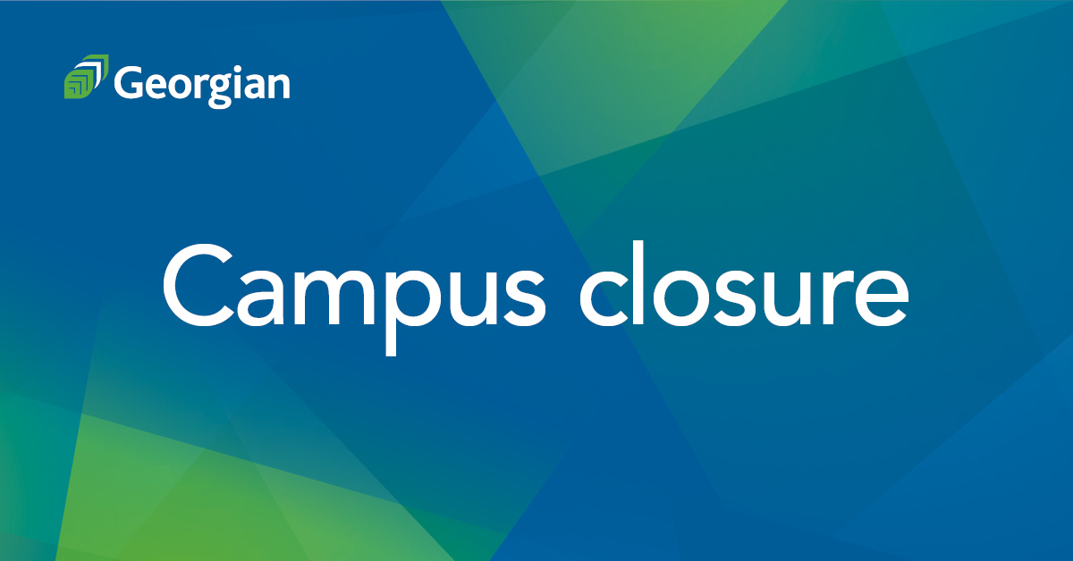 Due to a power outage, the Barrie Campus is closed as of 6 p.m. today – Nov. 11, 2024. Please continue to check your Georgian email and GeorgianCollege.ca for updates about power restoration for tomorrow.