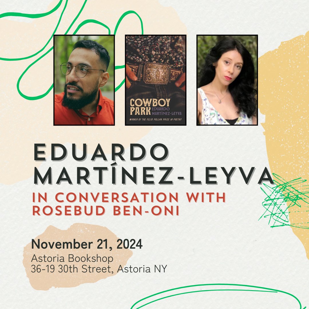 UWiscPress's tweet image. New York: save the date! On November 21, @astoriabookshop will host Eduardo Martínez-Leyva and @RosebudBenOni in celebration of Eduardo's poetry collection, COWBOY PARK!
Learn more and RSVP: astoriabookshop.com/events/1372220…