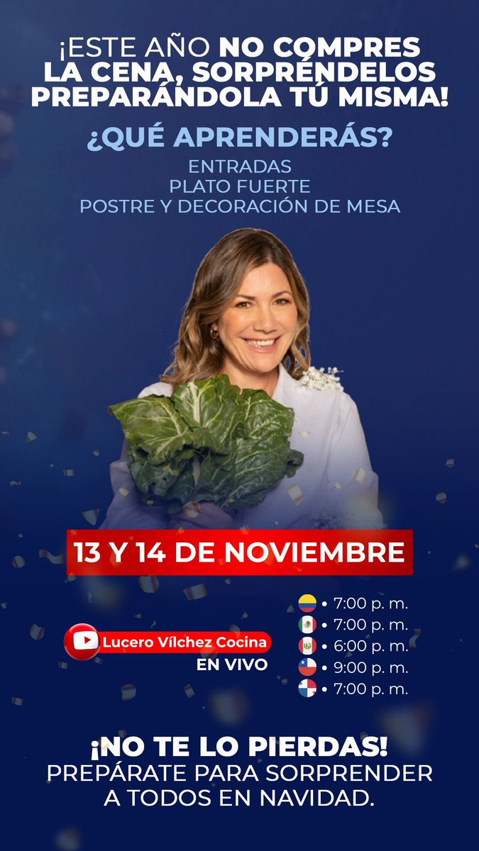 Todos invitados! Vamos a hacer que esta Navidad sea especial! Clase gratuita de cocina navideña 13 y 14 de noviembre a las 7:00 pm por mi canal de YouTube. Inscríbete lucerovilchez.com/registro-1-org…