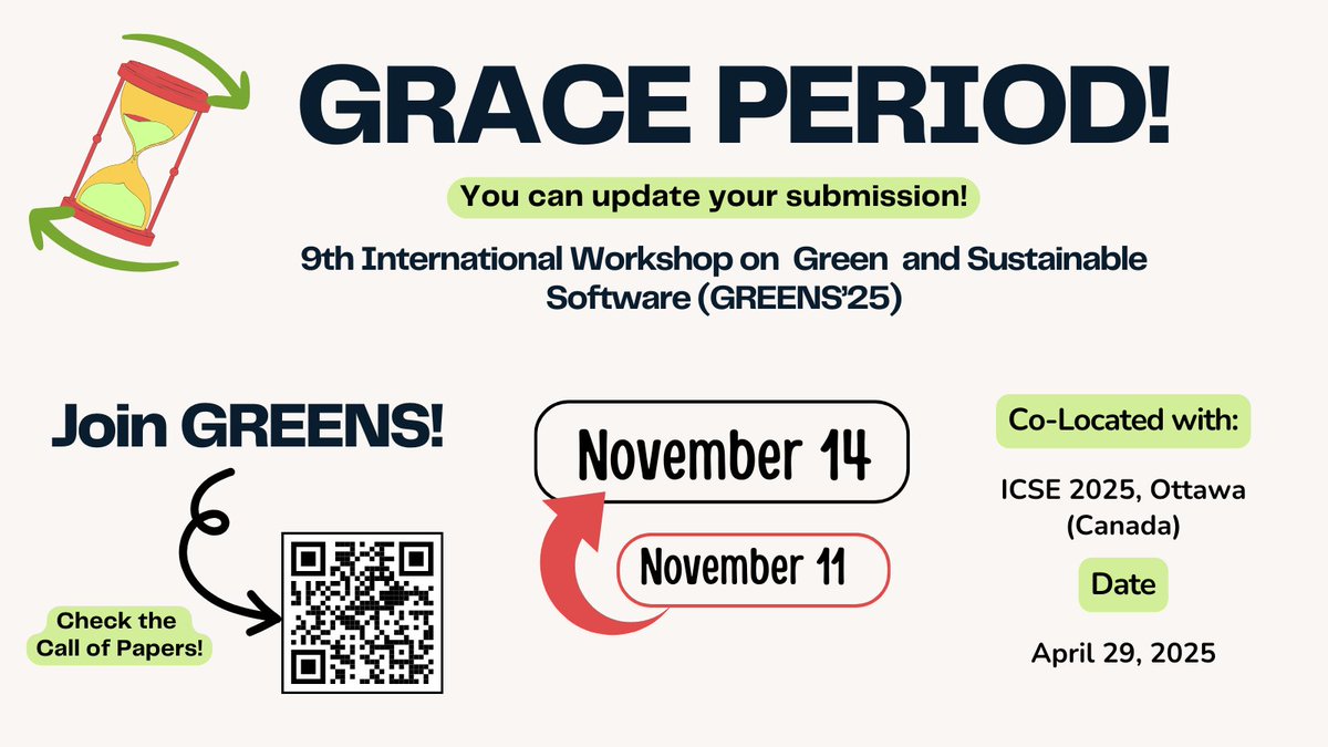 #greens25 offers you a little extra time to refine your paper! ⏳ You have until November 14th to make any necessary improvements ⚡

🗓️ New Submission Deadline: November 14
🏠Co-located with <a href="/ICSEconf/">ICSE</a> in Ottawa (Canada)!
 
🔗 Call for Papers: 
greensworkshop.github.io