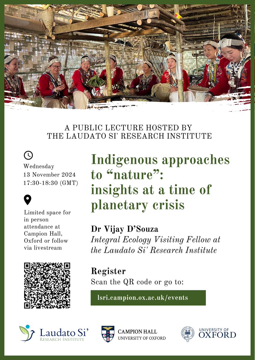 Last chance to register... 

Wednesday 13 November, 17.30 GMT
Presentation exploring indigenous understandings of "nature" and "culture", and what they might offer to western societies at the present time of crisis.   

Free registration here:
lsri.campion.ox.ac.uk/events/indigen…