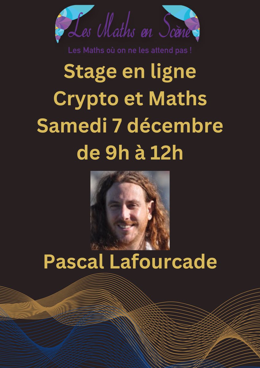 LES MATHS En SCENE #LMES (@lesmathsenscene) on Twitter photo Samedi 7 décembre de 9h à 12h Stage en ligne #Crypto et #maths animé par <a href="/Pascalafourcade/">Pascal Lafourcade</a>
Voici le lien d'inscription forms.office.com/e/ueqP63FQdU Samedi 7 décembre de 9h à 12h Stage en ligne #Crypto et #maths animé par <a href="/Pascalafourcade/">Pascal Lafourcade</a>
Voici le lien d'inscription forms.office.com/e/ueqP63FQdU