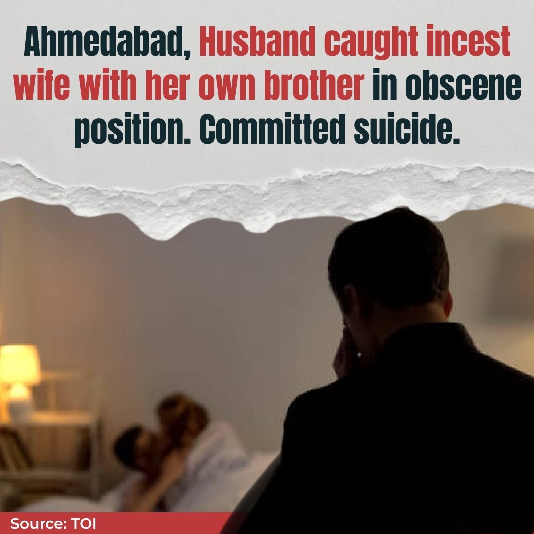 vivek_mandhare's tweet photo. Husband #caught #incest #wife with her own #brother...
A 35 year old #man from #Dholka, #Ahmedabad, #India #tragically #ended his #life after reportedly #discovering an #incestuous relationship between his wife & her brother.
#GenderBiasedLaws #Bharat #India https://t.co/lFoHehD9Tv