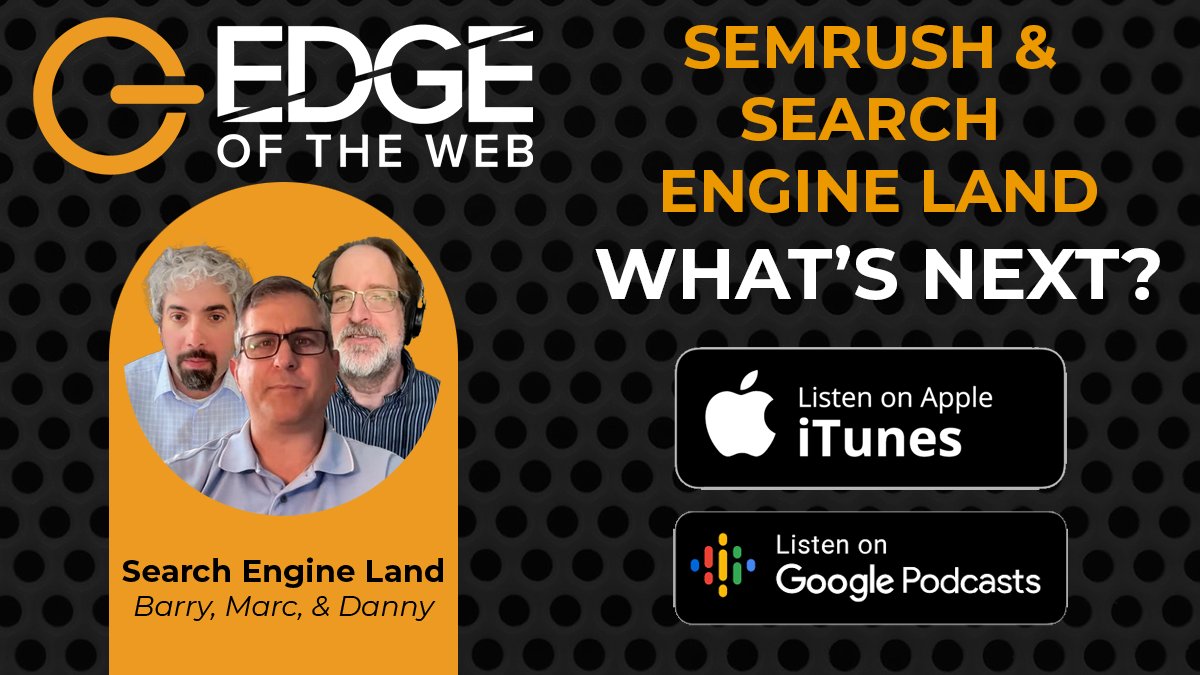 🕒 Countdown to Episode 725: Join us as we discuss the @Semrush acquisition of @ThirdDoorMedia and <a href="/sengineland/">Search Engine Land</a> and what it means for the SEO industry! Great convo with Marc Sirkin(<a href="/msirkin/">Marc Sirkin</a>), Barry Schwartz(<a href="/rustybrick/">Barry Schwartz</a>), and Danny Goodwin(<a href="/MrDannyGoodwin/">Danny Goodwin</a>) 
#SEO #DigitalMarketing