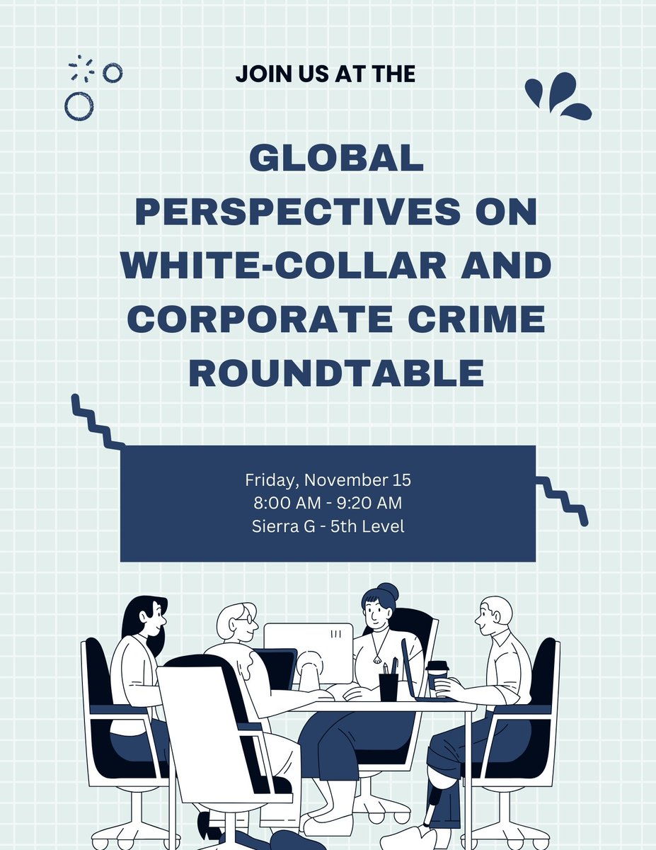 If you will join #ASCSanFran24 #ASCriminology, please join the ASC Division of White-collar's general business meeting on Nov 14 and the roundtable related to global perspectives on white-collar and corporate crime on Nov 15. For more information, please see the flyers. <a href="/ASCdwcc/">Division of White-Collar and Corporate Crime</a>