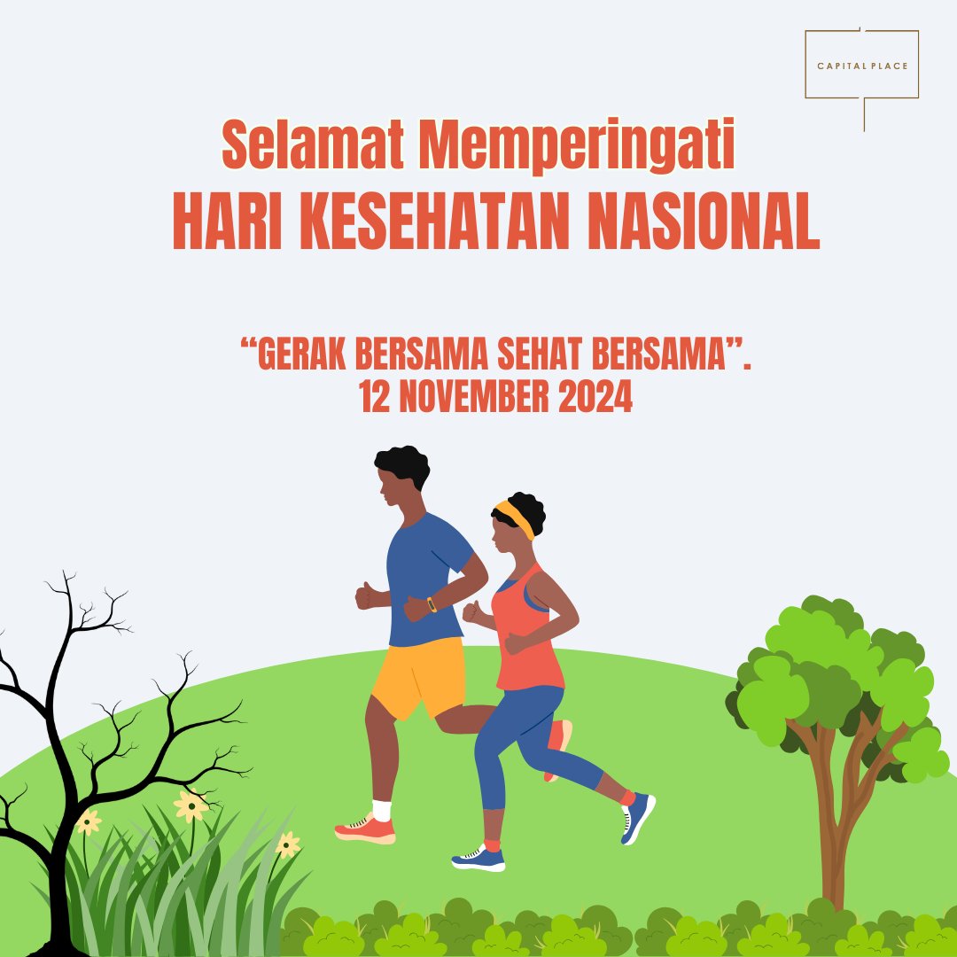 CapitalPlaceJKT's tweet photo. Selamat Hari Kesehatan Nasional!
Menuju Indonesia Sehat dengan meningkatkan kualitas hidup melalui pola hidup sehat.
"Gerak Bersama Sehat Bersama".
#capitalplacejakarta #harikesehatannasional #hkn #harikesehatan #kesehatan #harikesehatan2024 #gerakbersamasehatbersama https://t.co/kQjXu9PIwV