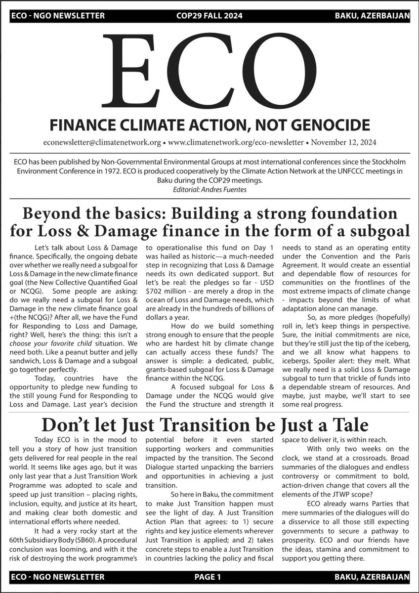 Day 2 in Baku and the #JustTransition Action Plan is being reduced to summaries but ECO knows it must have people's rights and justice at the core of its work. 

Read today's ECO to find out more about why #LossAndDamage finance needs a subgoal-climatenetwork.org/resource/eco-2…
#COP29Baku