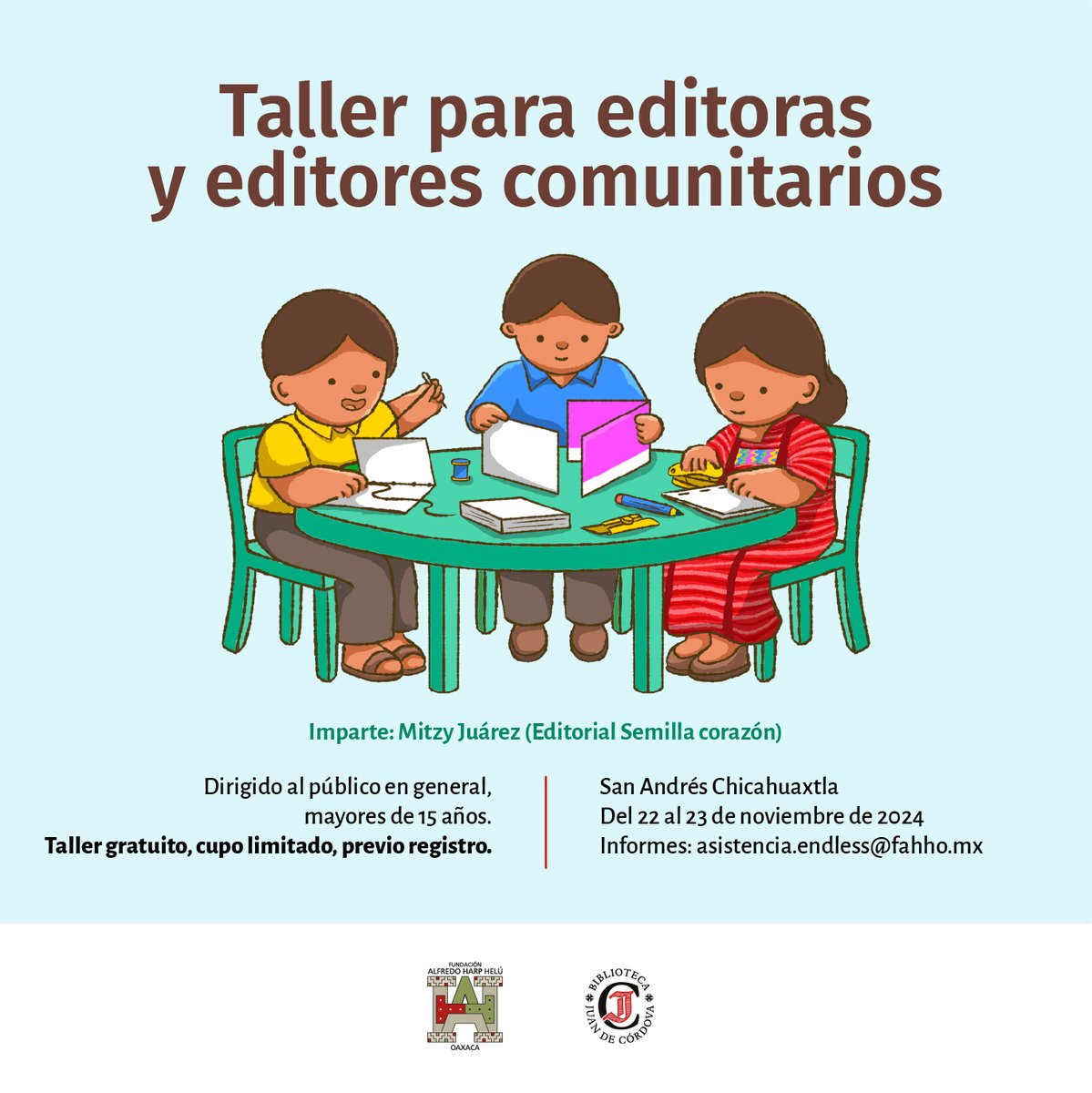 ¡Proximamente!
Taller presencial en San Andrés Chicahuaxtla, dirigido a quienes quieran adquirir herramientas para la edición de sus libros.
⚠️Cupo limitado⚠️
Registrate: forms.office.com/r/hxH9m11ZYN
Impartirá: <a href="/mitzy_jpg/">Mipsy</a> 
22 - 23 de Noviembre 2024

Actividad del proyecto #STEINER